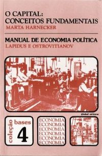 O Capital - Conceitos Fundamentais / Manual De Economia Politica