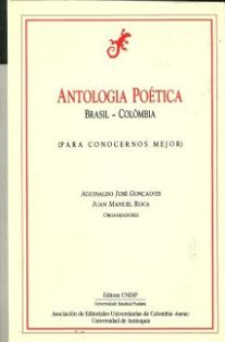 Antologia Poetica Brasil-colombia - Para Conocernos Mejor