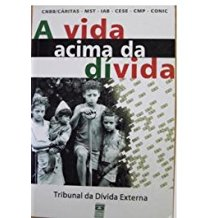 A Vida Acima Da Divida