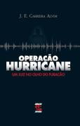 Operacao Hurricane - Um Juiz No Olho Do Furacao