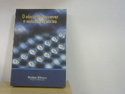 O Oficio De Escrever E Outras Vertentes