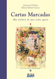 Cartas Marcadas - Uma Historia De Amor Entre Iguais