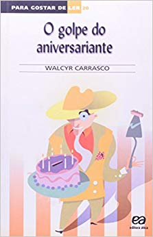 O Golpe Do Aniversariante