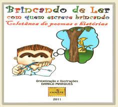 Brincando De Ler Com Quem Escreve Brincando - Coletanea De Poemas E Historias