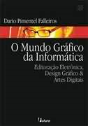 O Mundo Grafico Da Informatica