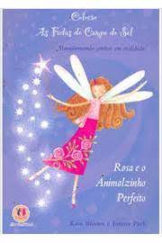Rosa E O Animalzinho Perfeito