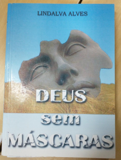 Deus Sem Mascaras - Autografado