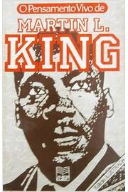 o pensamento vivo de martin luther king