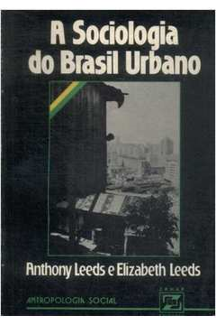 A Sociologia Do Brasil Urbano