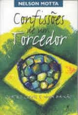 Confissoes De Um Torcedor