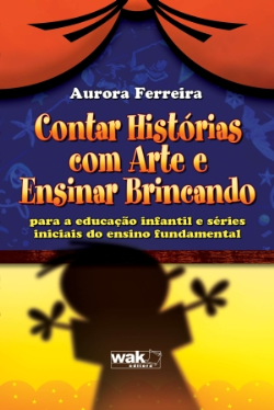 Contar Historias Com Arte E Ensinar Brincando