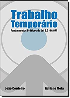 Trabalho Temporario - Fundamentos Praticos Da Lei 6.019/1974
