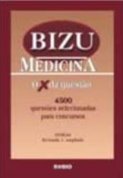 Bizu De Medicina - 4500 Questoes Selecionadas Para Concursos