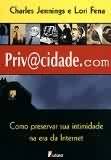 Priv@cidade.com - Como Preservar Sua Intimidade Na Era Da Internet