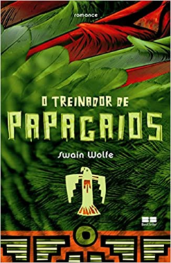 A Treinadora De Papagaios