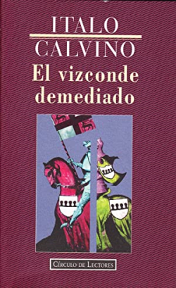 El Vizconde Demediado (nuestros Antepasados 1)