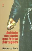 Antonio - Um Santo Que Falava Portugues