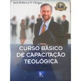 Curso Basico De Capacitacao Teologica Com O Caderno De Avaliacao