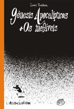 Genesis Apocalipticos + Os Inefaveis