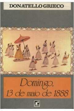 Domingo, 13 De Maio De 1888