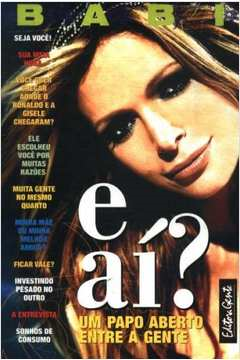 E Ai? - Um Papo Aberto Entre A Gente