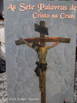 As Sete Palavras Cristo Na Cruz
