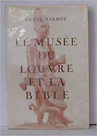 Le Musee Du Louvre Et La Bible