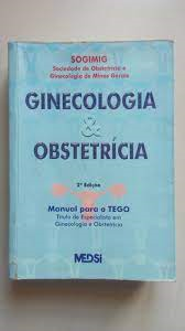 Ginecologia E Obstetricia - Manual Para O Tego