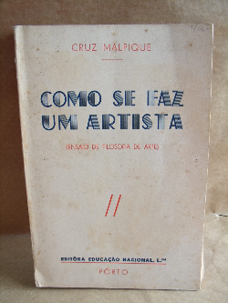 Como Se Faz Um Artista - Ensaio De Filosofia Da Arte