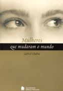Mulheres Que Mudaram O Mundo