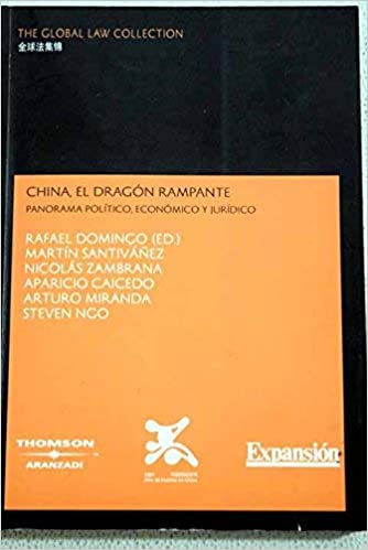 China el dragón rampante - Panorama político económico y jurídico