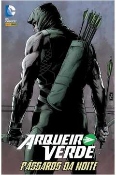 Arqueiro Verde - Passaros Da Noite