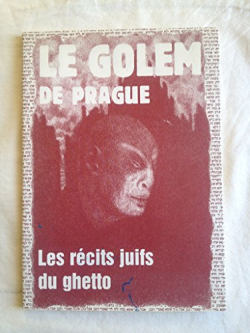 Le Golem De Prague - Les Recits Juifs Du Ghetto