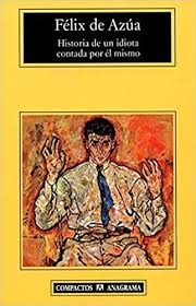 Historia De Un Idiota