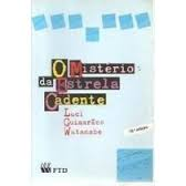 Misterio Da Estrela Cadente, O