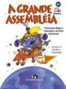 Grande Assembleia, A - Colecao Gente, Terra E Vice-versa