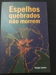 Espelhos Quebrados Nao Morrem