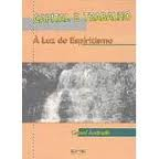 Capital E Trabalho - A Luz Do Espiritismo
