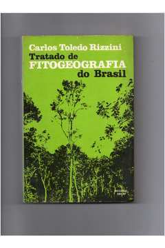 Tratado De Fitogeografia Do Brasil vol. 1 - aspectos ecologicos