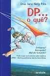 Dp... O Que? - Doenca Pulmonar Obstrutiva..