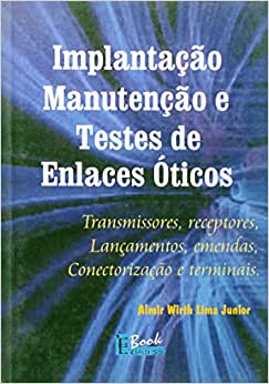 Implantacao Manutencao E Testes De Enlaces Oticos