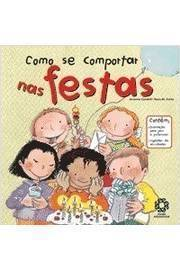Como Se Comportar Nas Festas