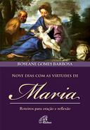 Nove Dias Com As Virtudes De Maria