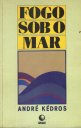 Fogo Sob O Mar