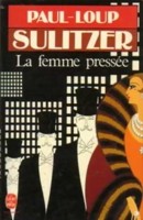 La Femme Pressee
