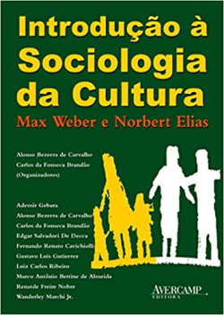 Introducao A Sociologia Da Cultura - Max Weber E Norbert Elias