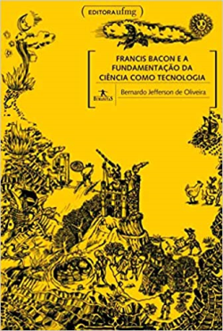 Francis Bacon E A Fundamentacao Da Ciencia Como Tecnologia