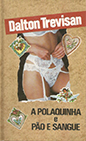 A Polaquinha E Pao E Sangue
