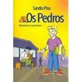 Pedros, Os