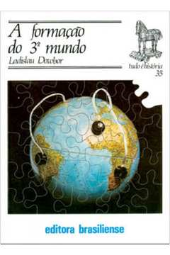 A Formacao Do Terceiro Mundo